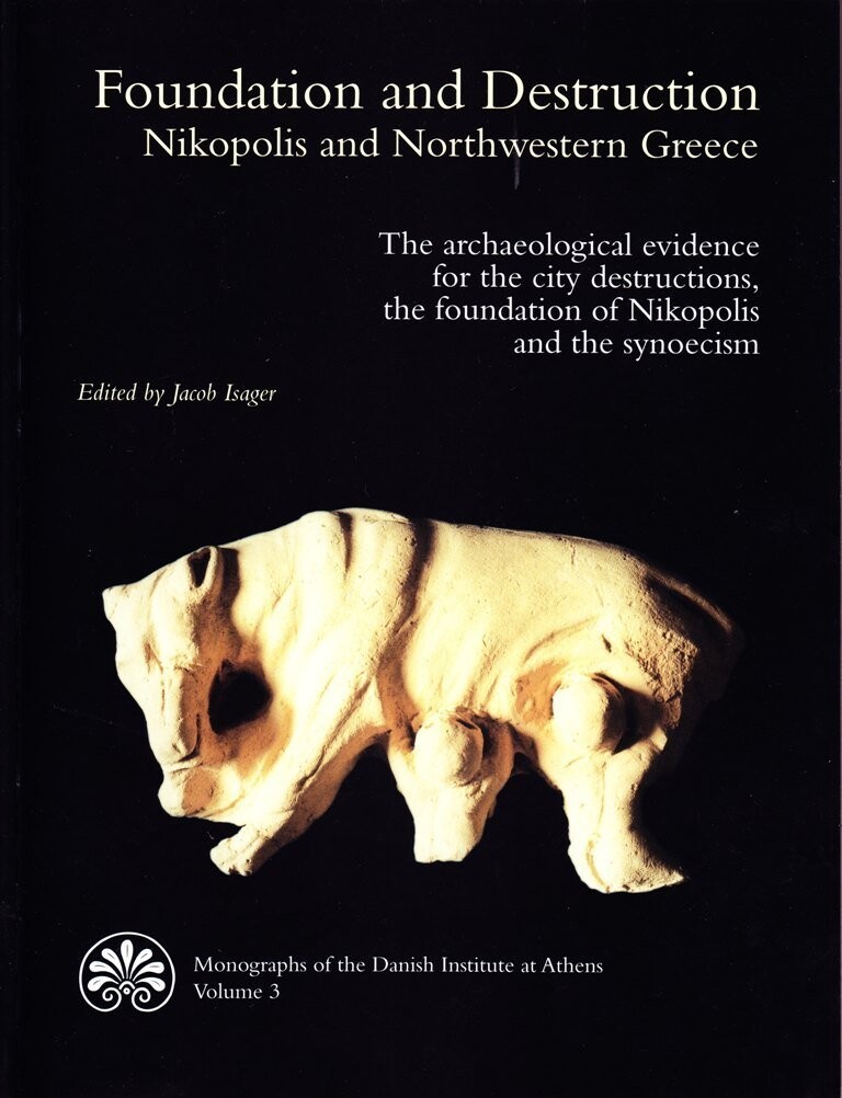 Foundation And Destruction Nikopolis And Northwestern Greece