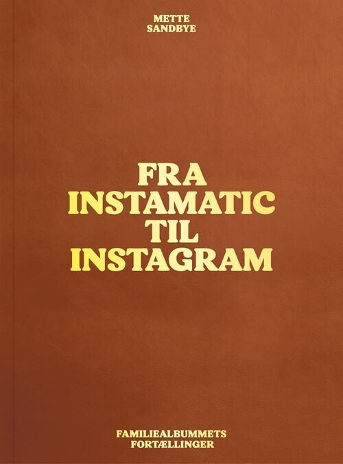Fra Instamatic Til Instagram