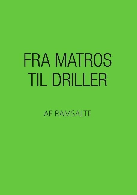 Fra Matros Til Driller