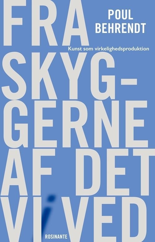 Fra Skyggerne Af Det Vi Ved