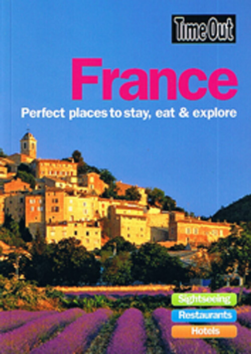France Perfect Places To Stay Eat Explore