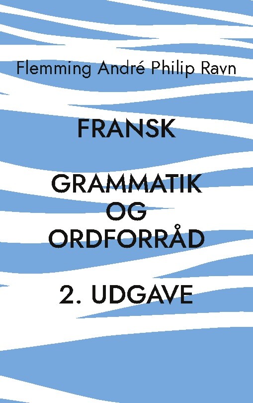 Fransk Grammatik Og Ordforråd 2 Udgave