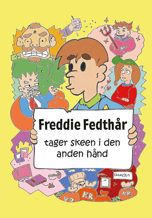 Freddie Fedthår Tager Skeen I Den Anden Hånd