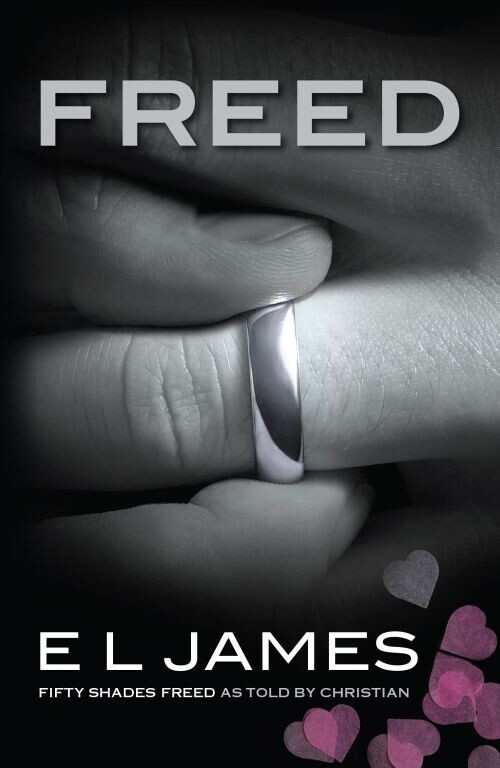 Freed Fifty Shades Freed As Told By Christian