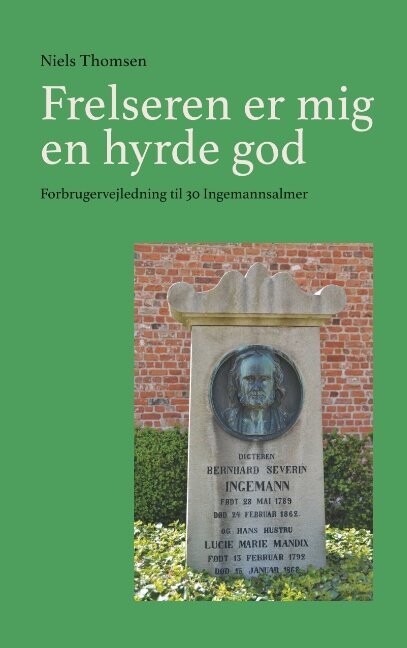 Frelseren Er Mig En Hyrde God