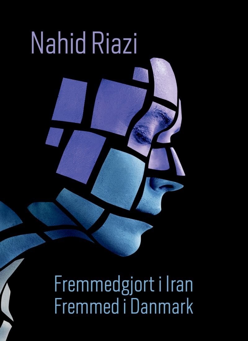 Fremmedgjort I Iran - Fremmed I Danmark