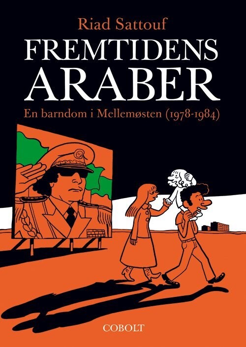 Fremtidens Araber 1 En Barndom I Mellemøsten 1978-1984