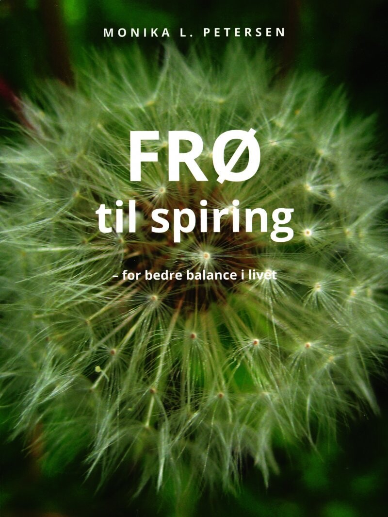 Frø Til Spiring - For Bedre Ballance I Livet