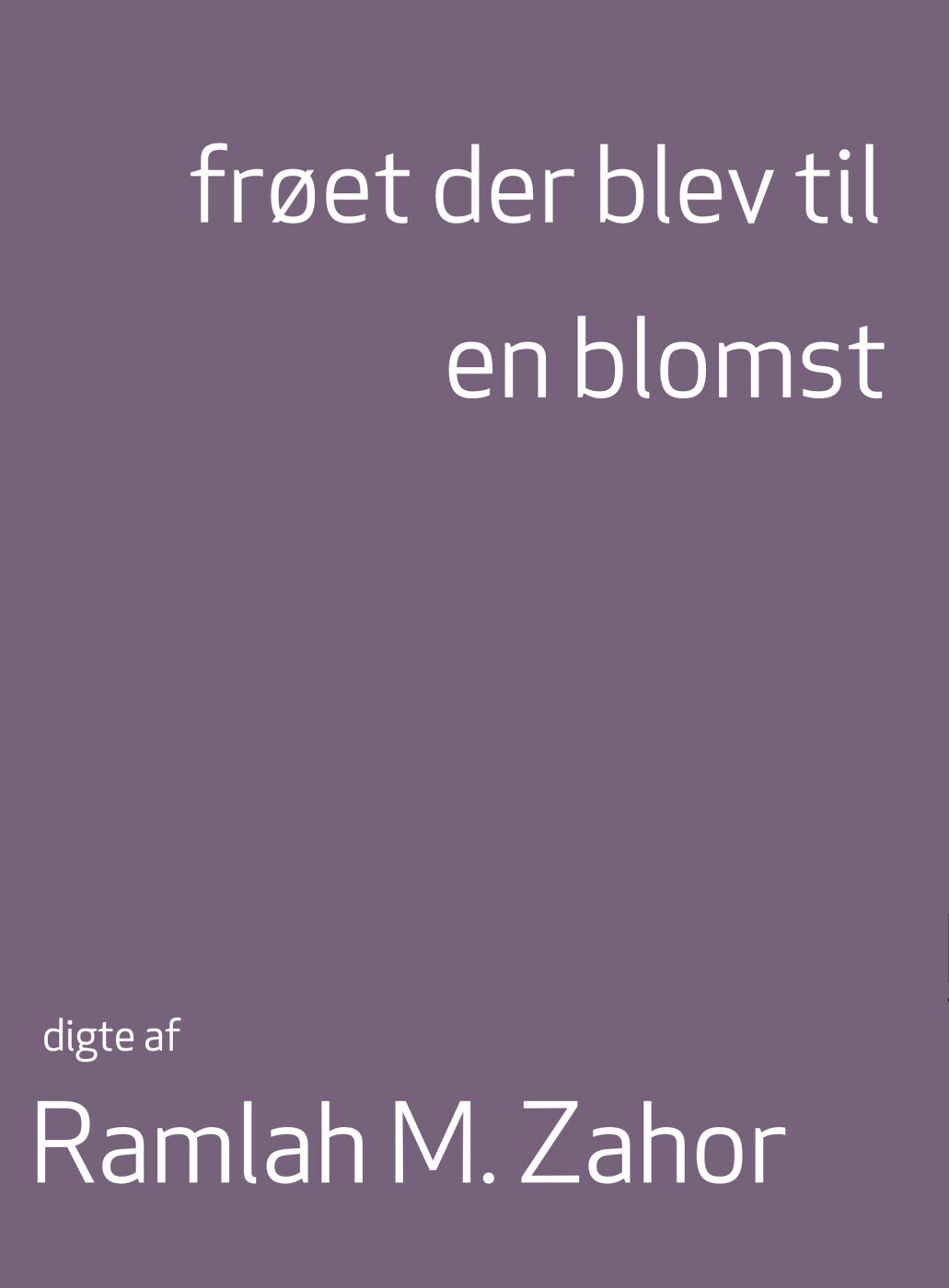 Frøet Der Blev Til En Blomst