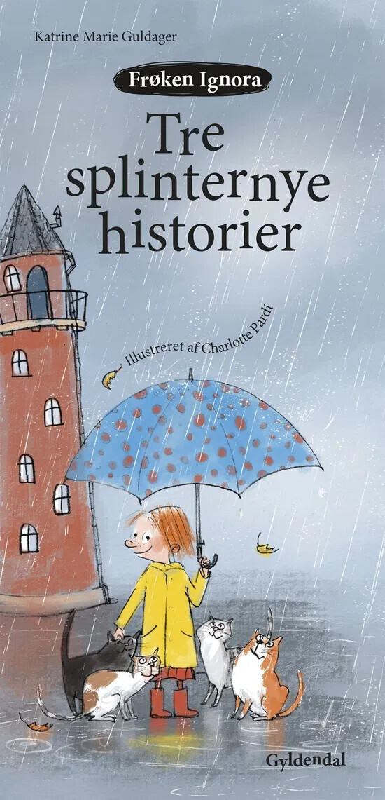 Frøken Ignora Tre Splinternye Historier