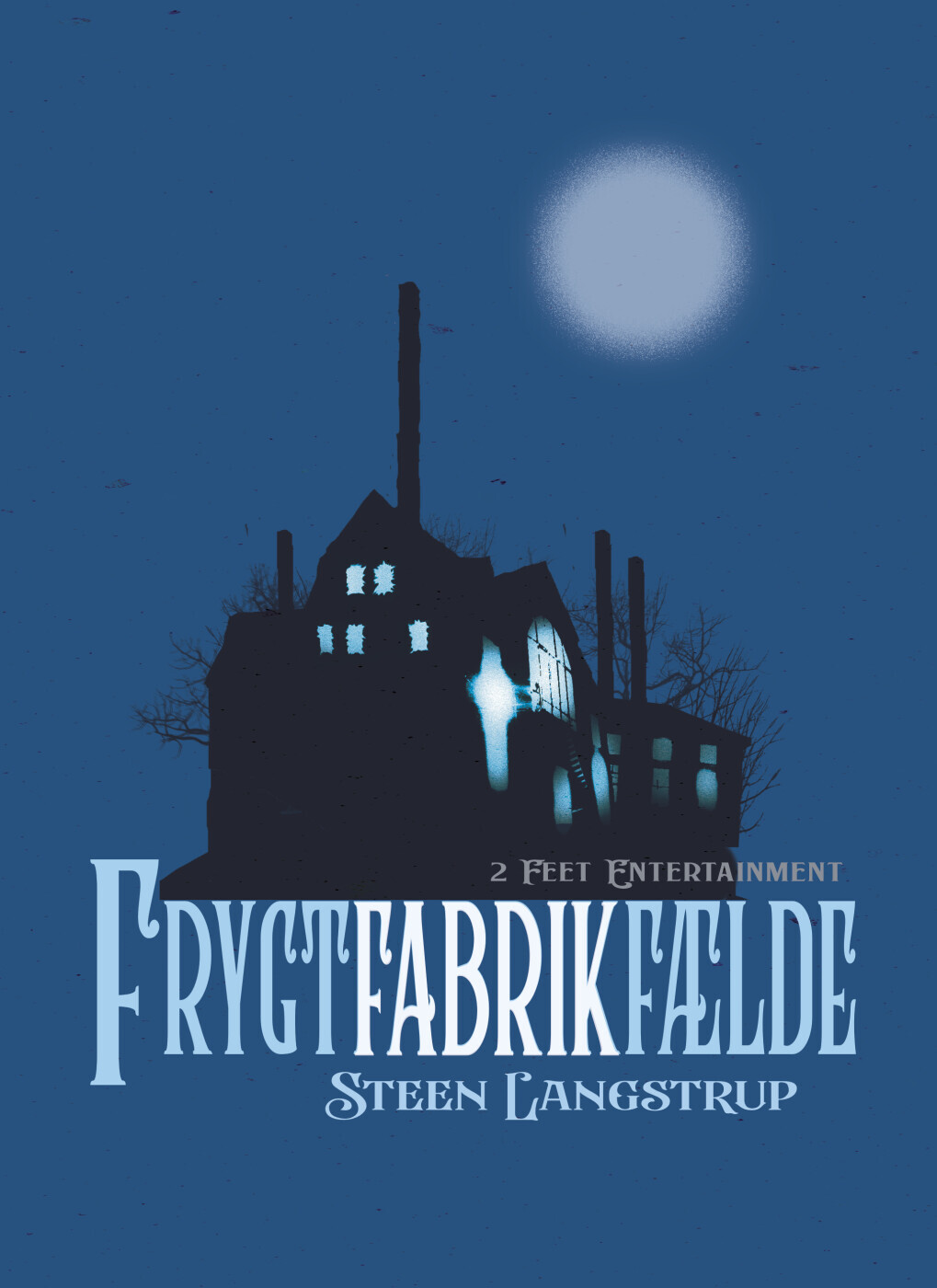 Frygt Fabrik Fælde