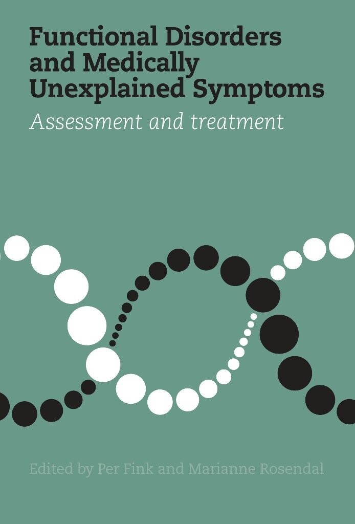 Functional Disorders And Medically Unexplained Symptoms