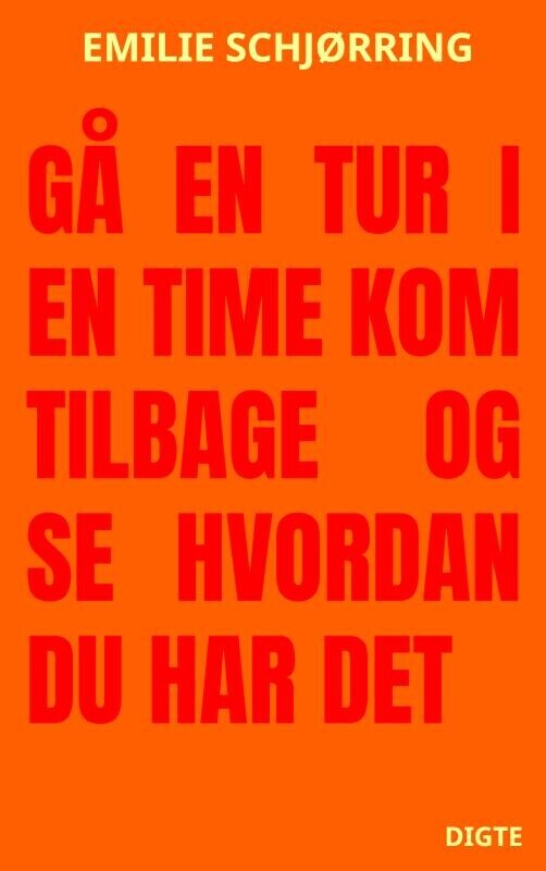 Gå En Tur I En Time Kom Tilbage Og Se Hvordan Du Har Det