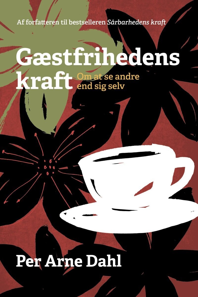 Gæstfrihedens Kraft