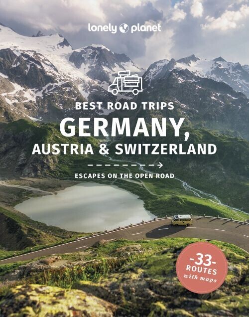 Germany Austria Switzerland S Best Road Trips - Lonely Planet