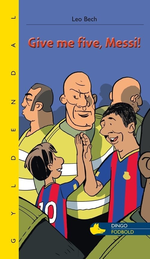 Give Me Five Messi