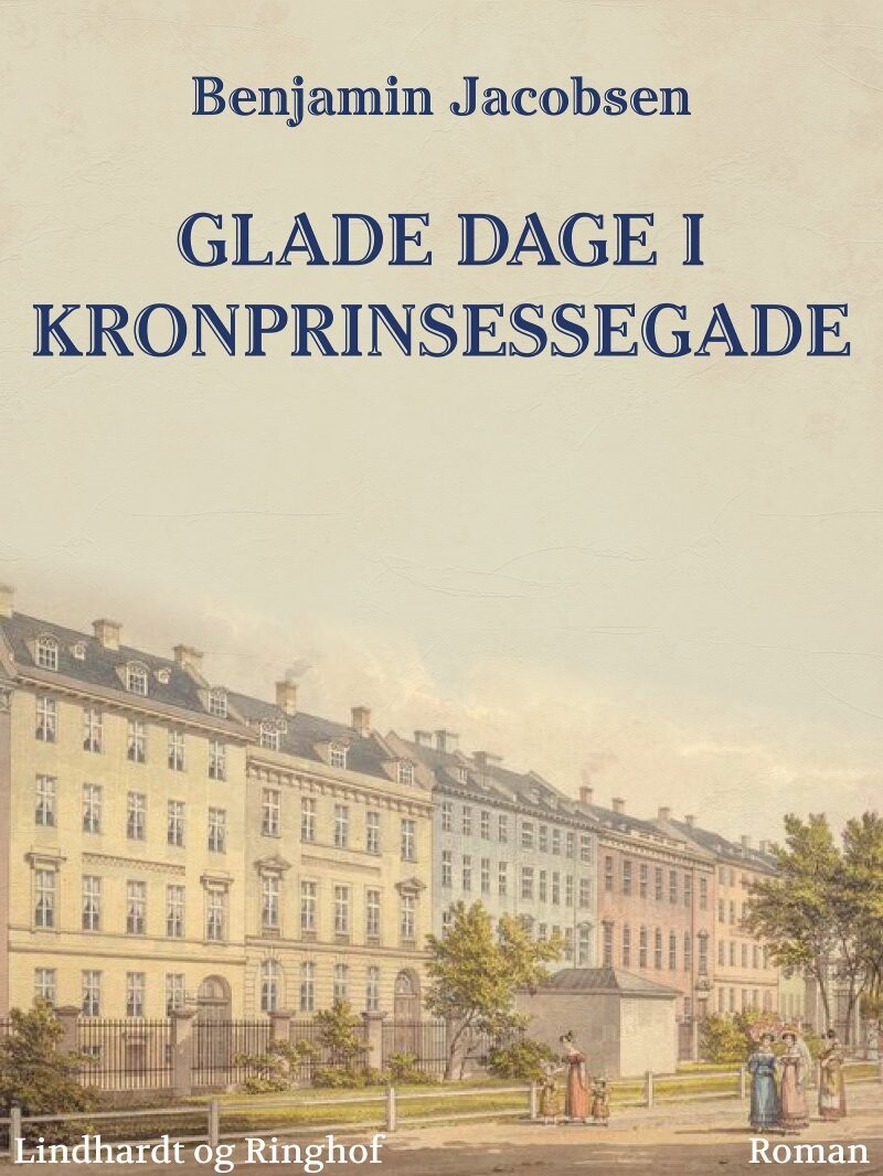 Glade Dage I Kronprinsessegade