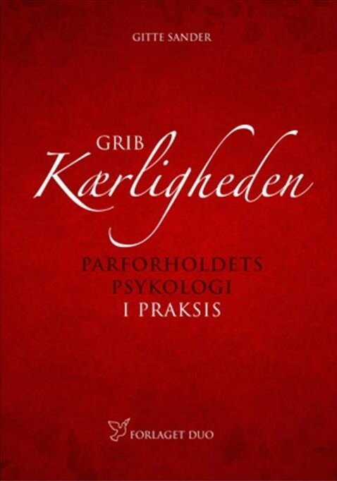 Grib Kærligheden