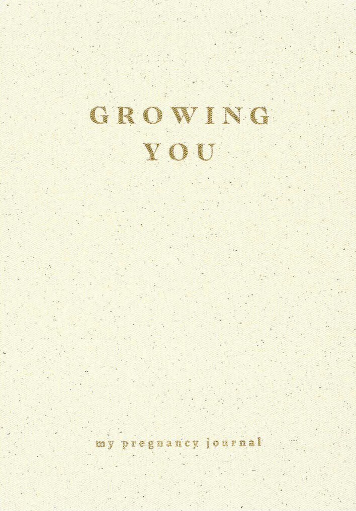 Growing You - My Pregnancy Journal