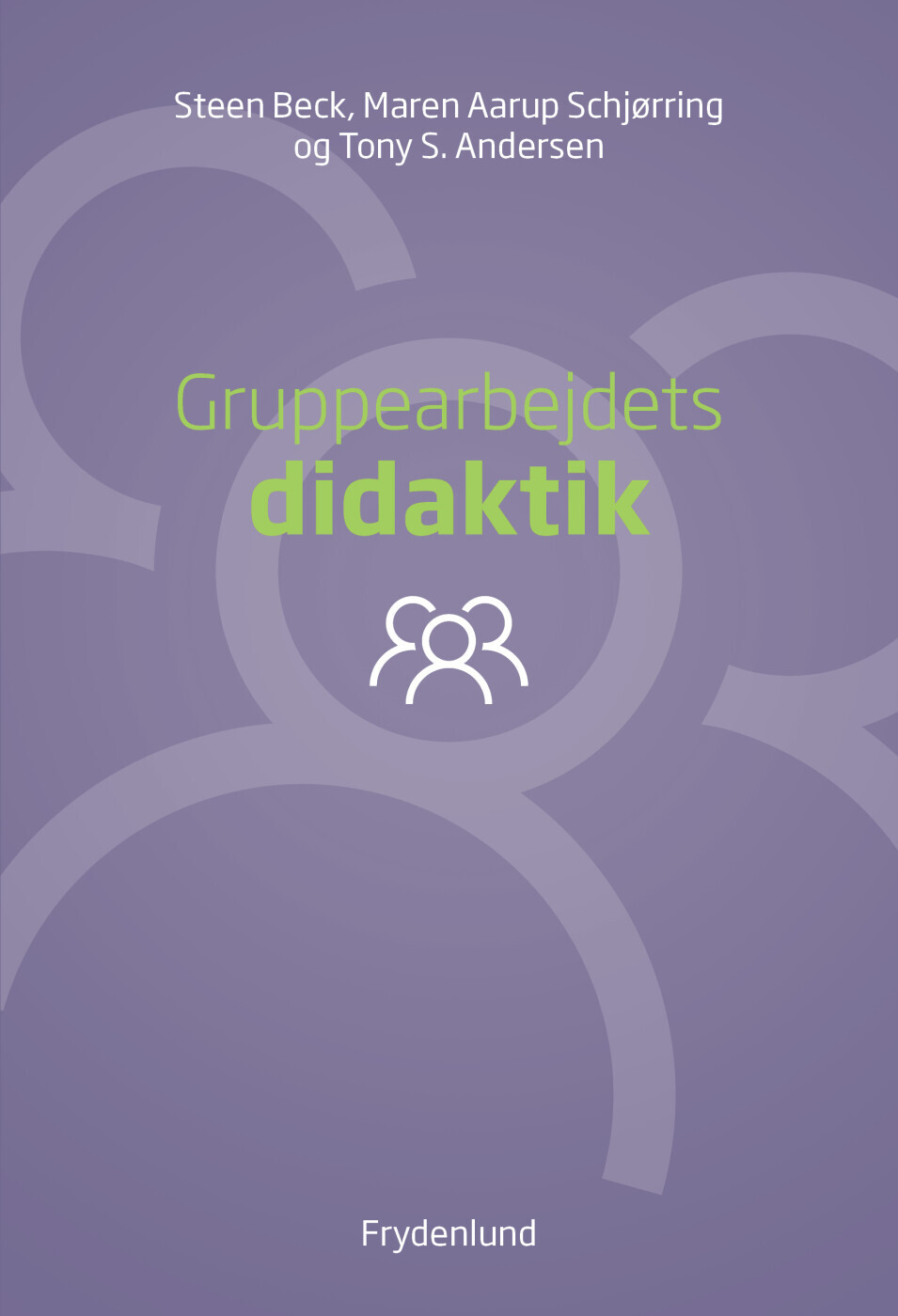 Gruppearbejdets Didaktik