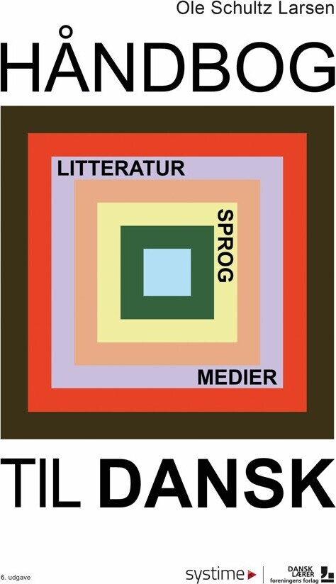 Håndbog Til Dansk - Litteratur Sprog Medier