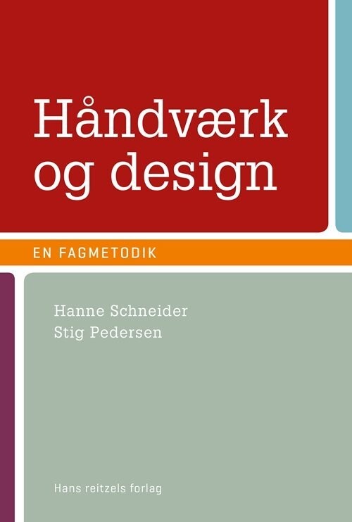 Håndværk Og Design - En Fagmetodik