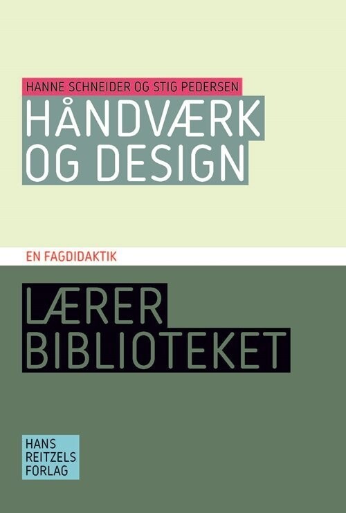 Håndværk Og Design - En Fagdidaktik