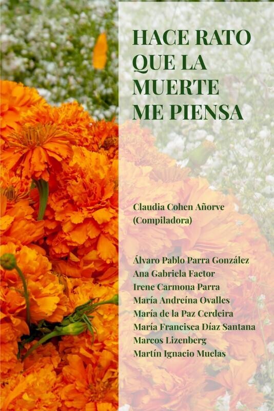 Hace Rato Que La Muerte Me Piensa