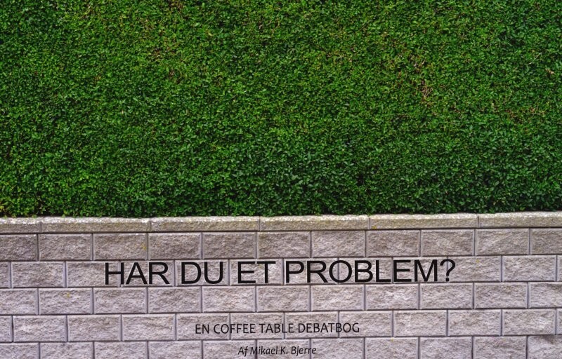 Har Du Et Problem