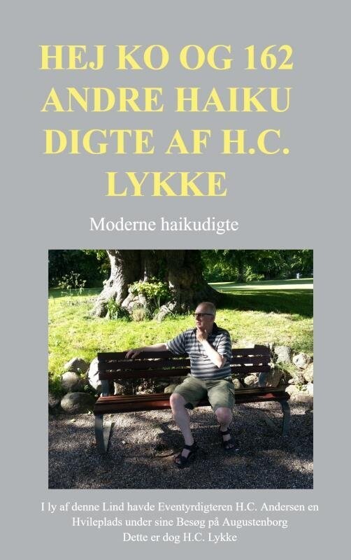 Hej Ko Og 162 Andre Haiku Digte Af Hc Lykke