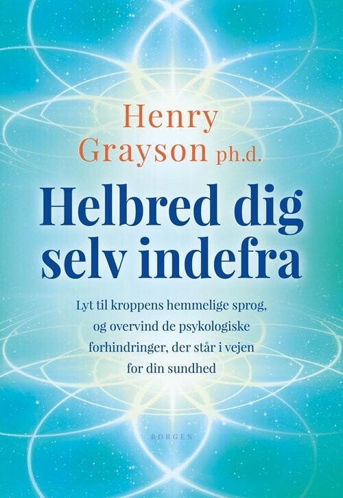 Helbred Dig Selv Indefra