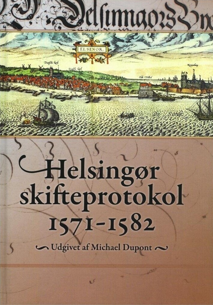 Helsingør Skifteprotokol 1571-1582