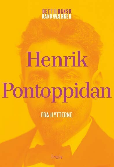 Henrik Pontoppidan Fra Hytterne