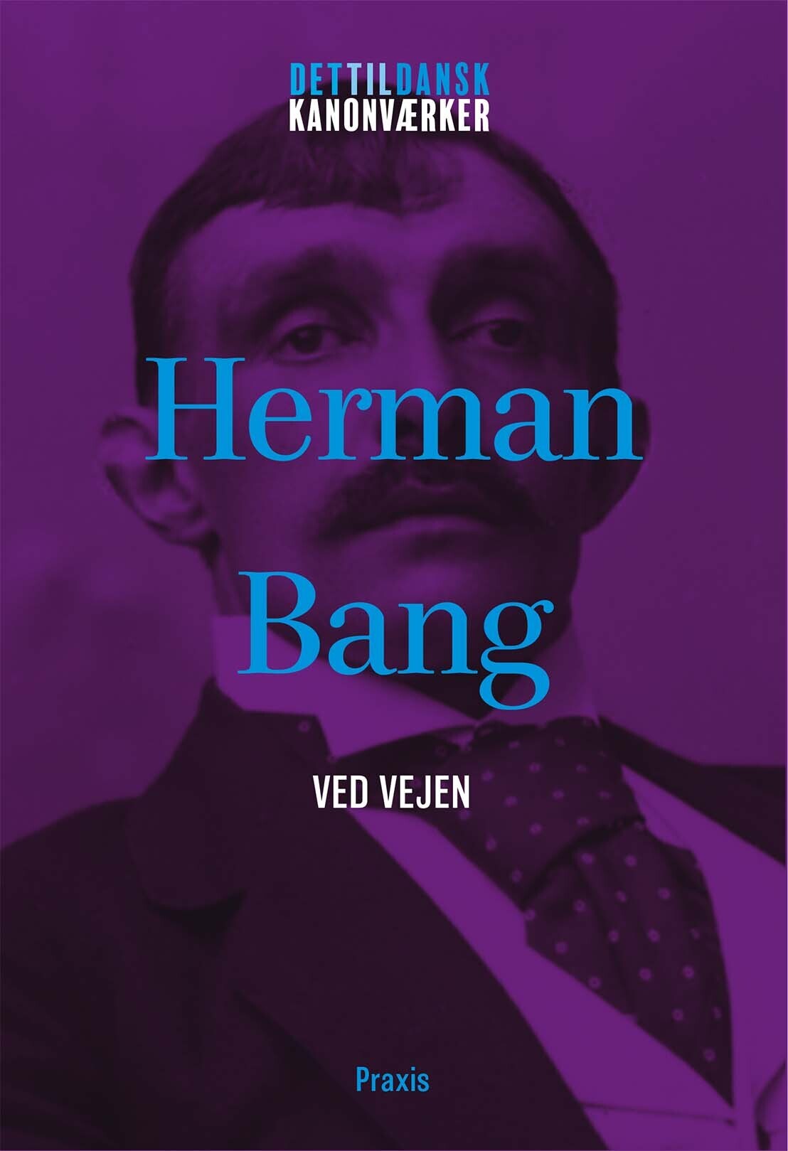 Herman Bang Ved Vejen