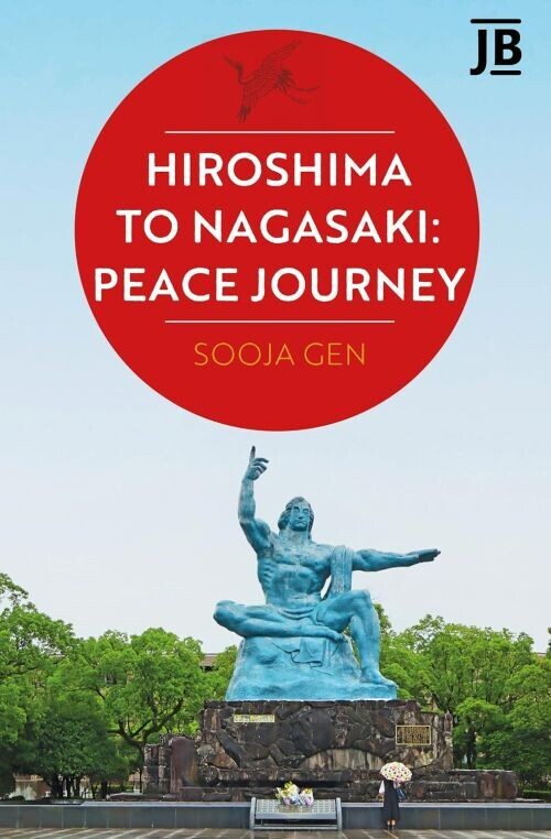 Bradt - Hiroshima To Nagasaki Peace Journey