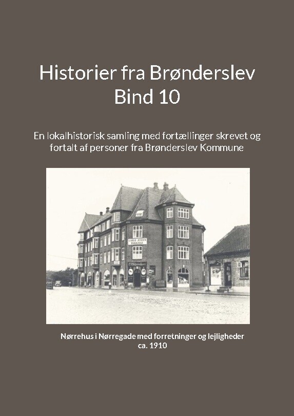 Historier Fra Brønderslev - Bind 10