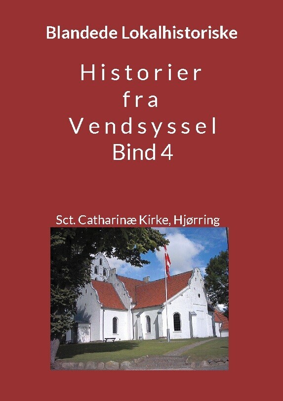 Historier Fra Vendsyssel - Bind 4