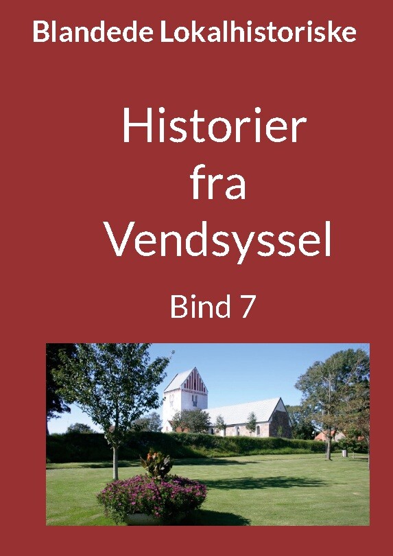 Historier Fra Vendsyssel - Bind 7