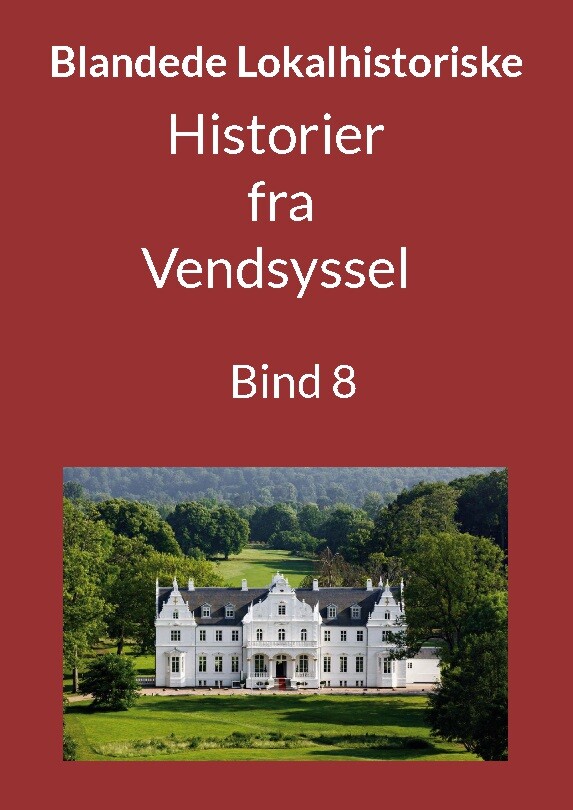 Historier Fra Vendsyssel - Bind 8