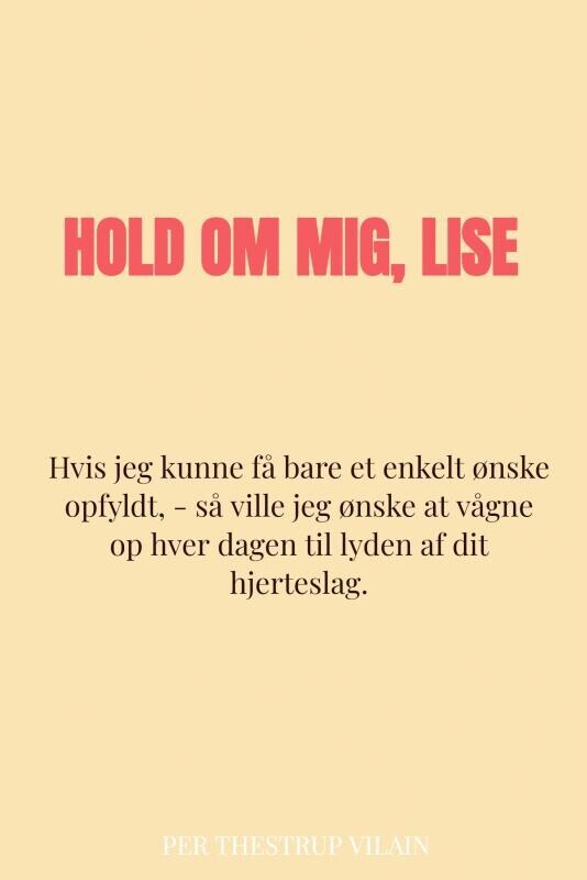 Hold Om Mig Lise