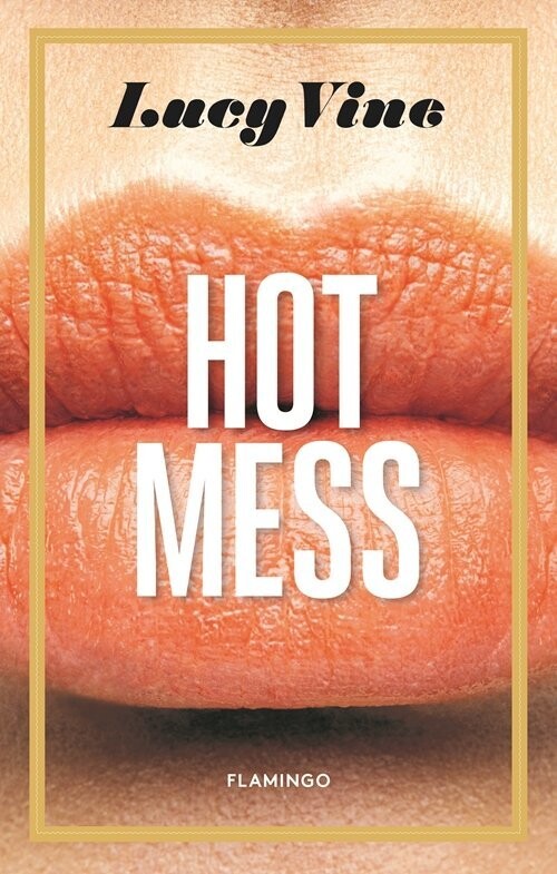 Hot Mess