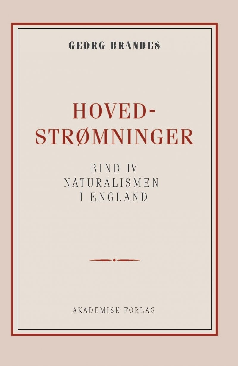 Hovedstrømninger I Det 19De Aarhundredes Litteratur Bd 4