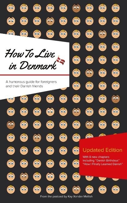 How To Live In Denmark Updated Edition