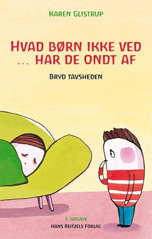 Hvad Børn Ikke Ved  Har De Ondt Af