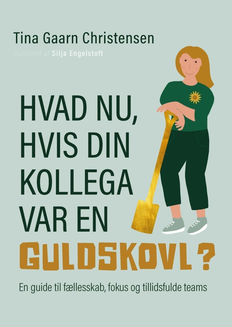 Hvad Nu Hvis Din Kollega Var En Guldskovl