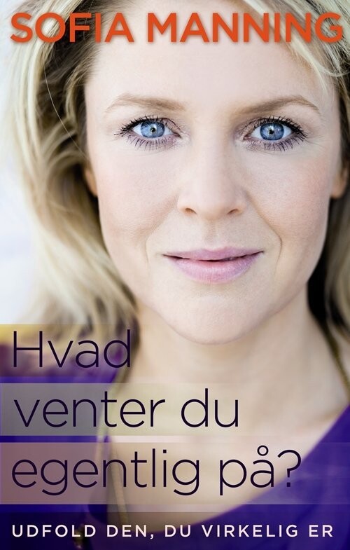 Hvad Venter Du Egentlig På
