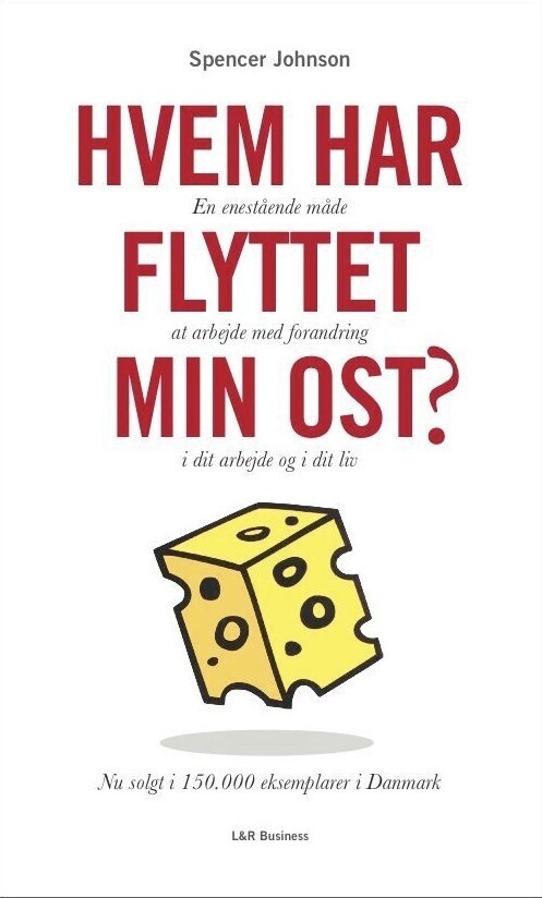Hvem Har Flyttet Min Ost