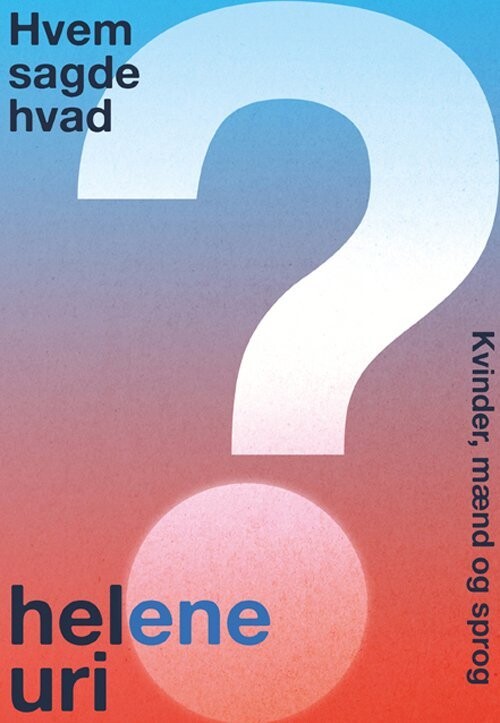 Hvem Sagde Hvad