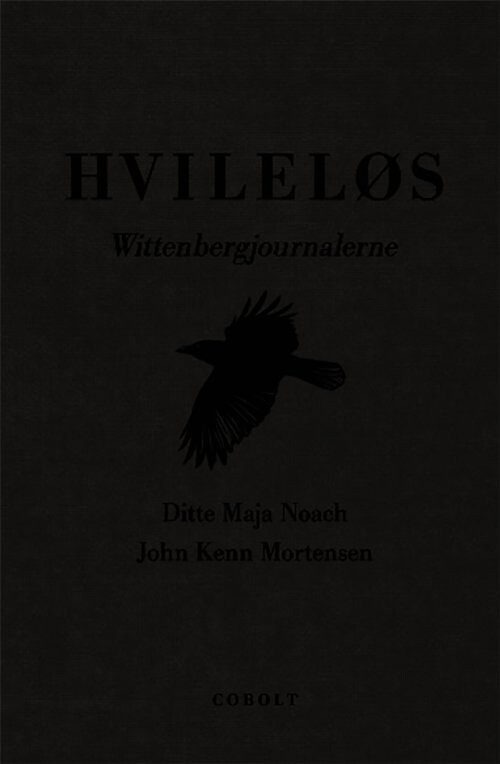 Hvileløs - Wittenbergjournalerne