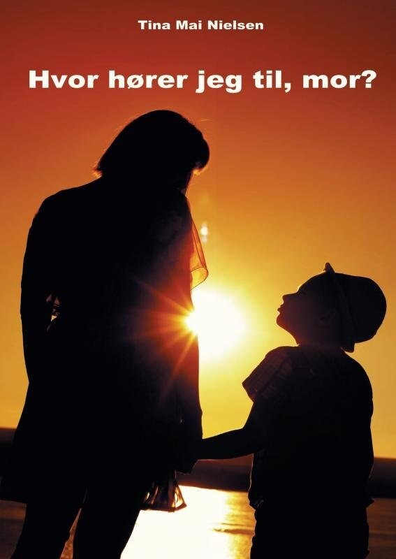 Hvor Hører Jeg Til Mor
